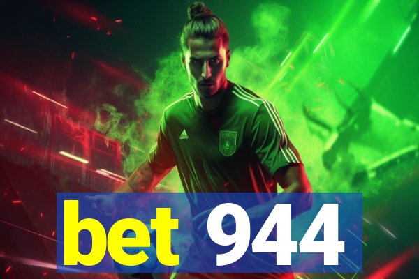 bet 944
